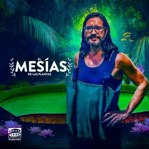 El mesías de las plantas