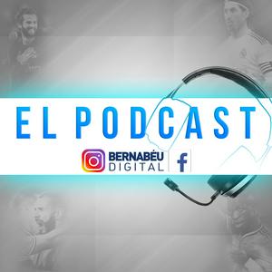 El Podcast de Bernabéu Digital