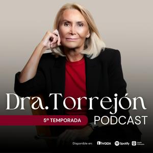El podcast de la Doctora Torrejón