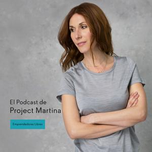 El Podcast de Project Martina