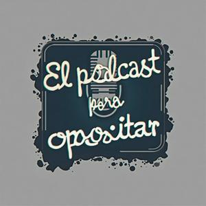 El podcast del opositor