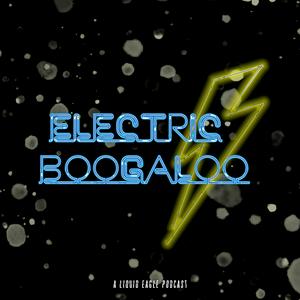 Electric Boogaloo