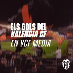 ELS GOLS DEL VALENCIA CF