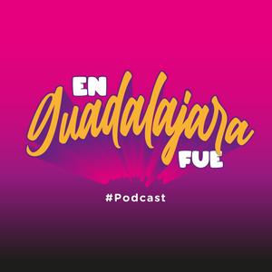 En Guadalajara Fue