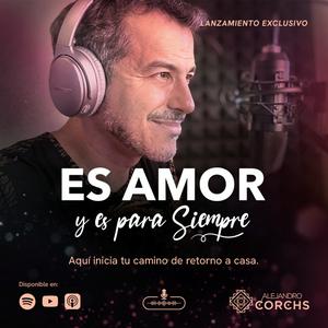 Es Amor y es para Siempre