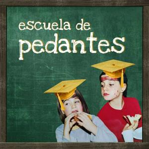 Escuela de Pedantes