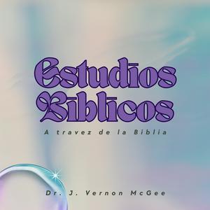 Estudios Biblicos de Dr. J. Vernon McGee