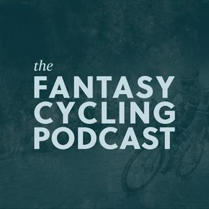 The Fantasy Cycling Podcast