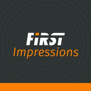 FIRST Impressions Podcast