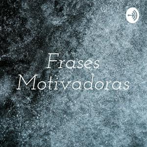 Frases Motivadoras