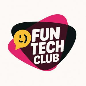 Fun Tech Club's Podcast