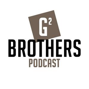 G2 Brothers Podcast