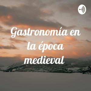 Gastronomía en la época medieval