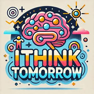 I Think Tomorrow