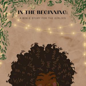 In The Beginning: A Bible Story for the Girlies