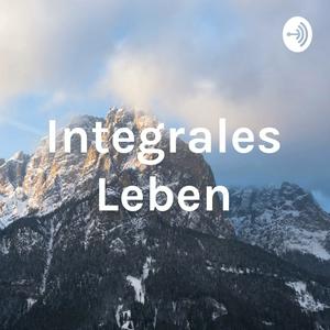 Integrales Leben