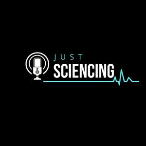 Just Sciencing