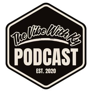 The Vibe With Ky Podcast
