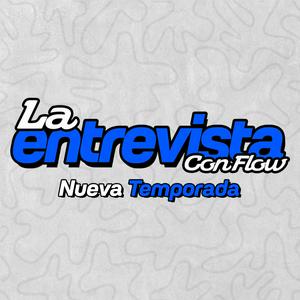 La Entrevista Con Flow