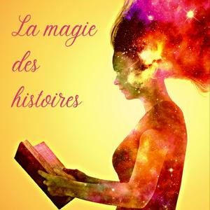 La magie des histoires