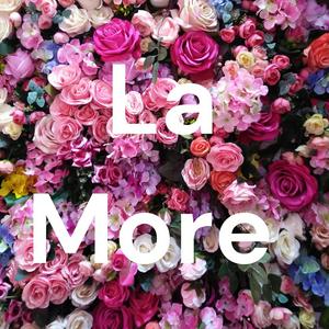 La more 🎶