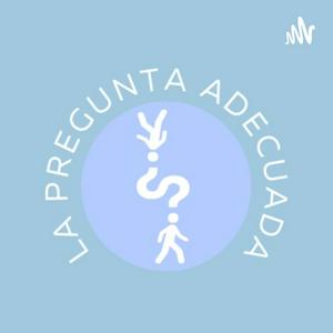 La Pregunta Adecuada