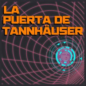 La Puerta de Tannhäuser
