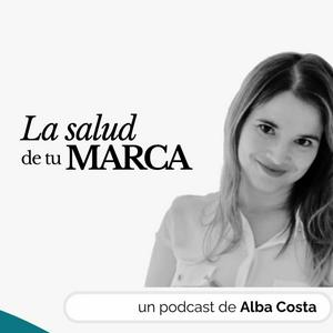 La salud de tu marca