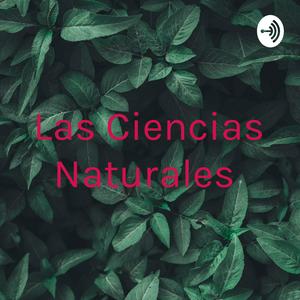 Las Ciencias Naturales