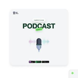 Legaltech Lounge Podcast