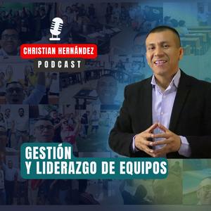 Christian Hernández Gestión de equipos