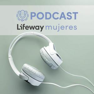 Lifeway Mujeres
