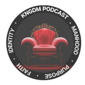 KNGDM Podcast