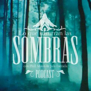 Lo que susurran las sombras