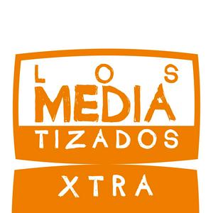 Los Mediatizados Xtra