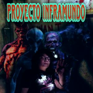 PROYECTO INFRAMUNDO PODCAST