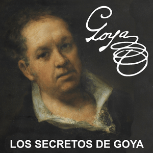 Los secretos de Goya