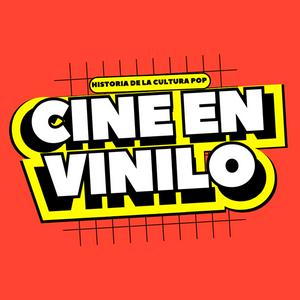 Cine en Vinilo | Historia de la cultura pop