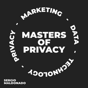 Masters of Privacy