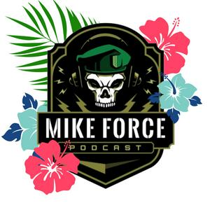 Mike Force Podcast