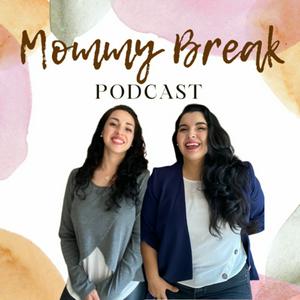 Mommy Break