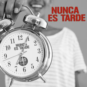 Nunca Es Tarde