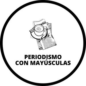 Periodismo con mayúsculas