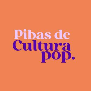 Pibas de Cultura Pop