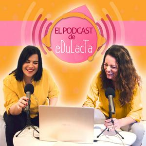 Podcast de lactancia materna EDULACTA