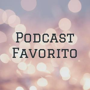 Podcast Favorito