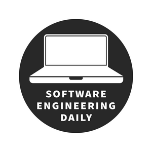 Podcast Archives - Software Engineering Daily