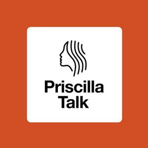 Priscilla Talk - A podcast by 9Marks