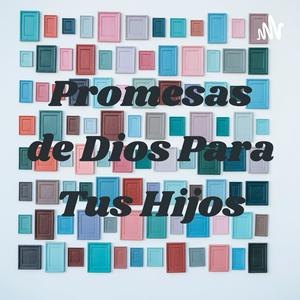 Promesas de Dios Para Tus Hijos