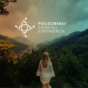 Psilocibina Ciencia y Experiencia - el podcast